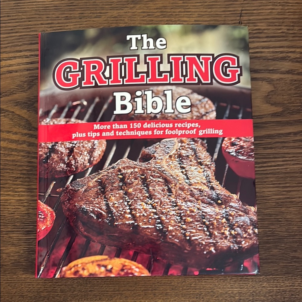 The Grilling Bible Cookbook